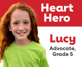 Heart Hero Lucy Advocate Grade 5